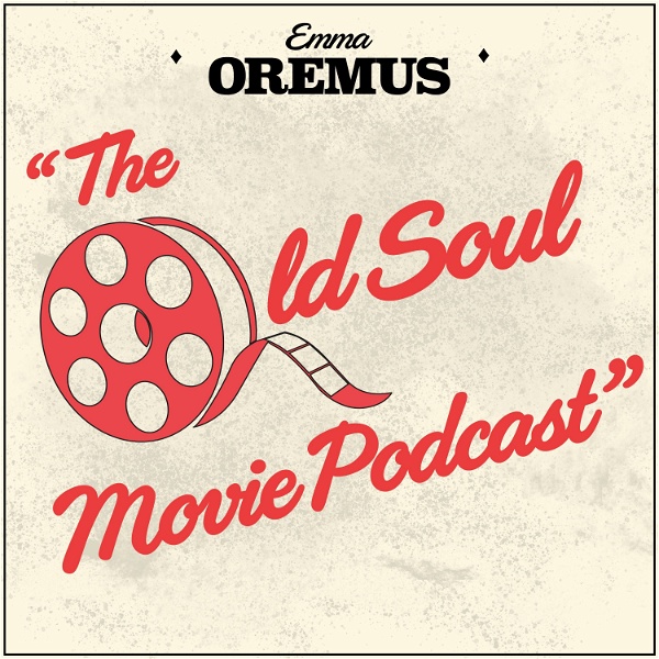 Artwork for The Old Soul Movie Podcast