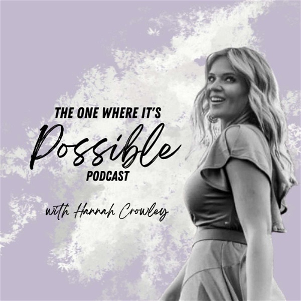 Artwork for The One Where it's Possible Podcast