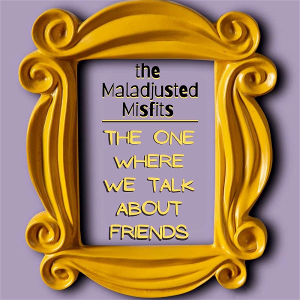 Artwork for The One Where We Talk About Friends