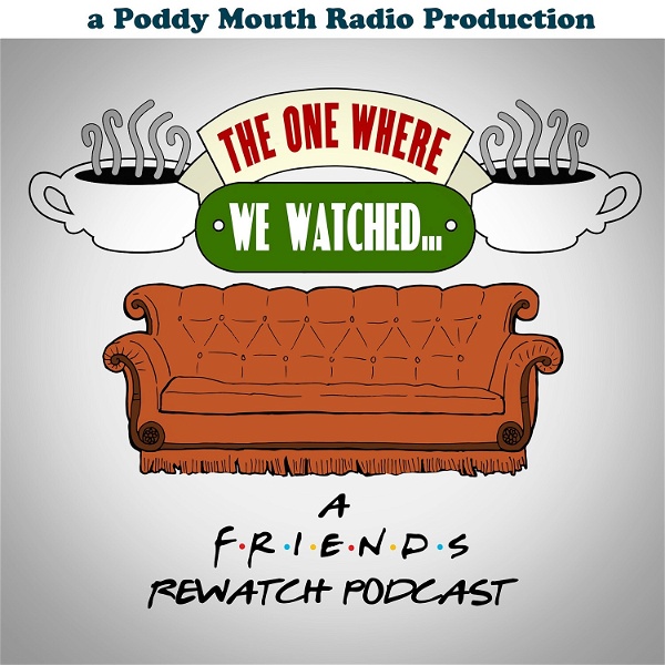 Artwork for The One Where We Watched: A Friends Rewatch Podcast