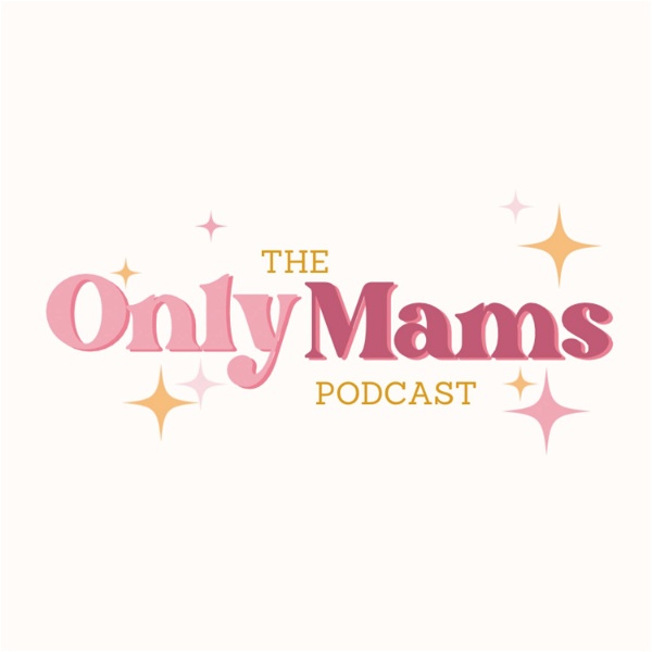 Artwork for The Only Mams Podcast
