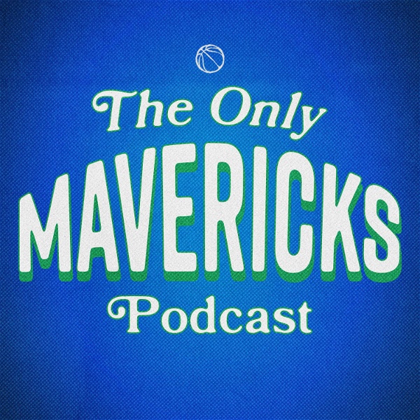 Artwork for The Only Mavericks Podcast
