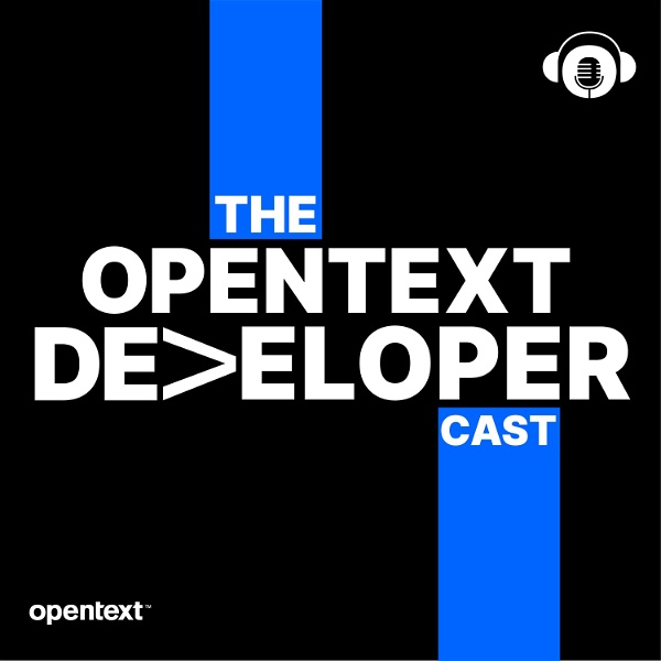 Artwork for The OpenText Developer Cast