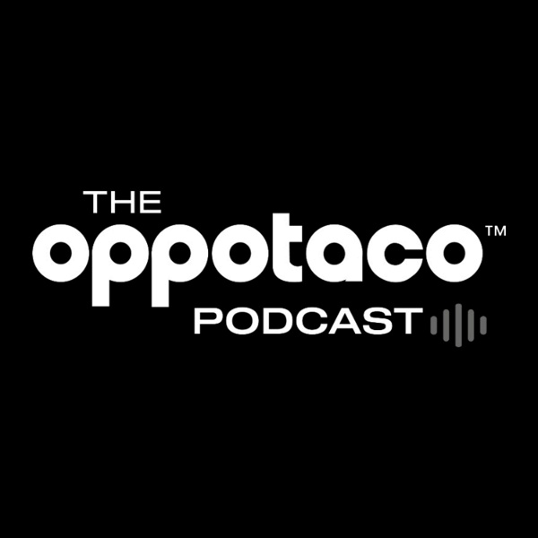 Artwork for The Oppotaco Podcast