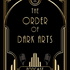 THE ORDER OF DARK ARTS
