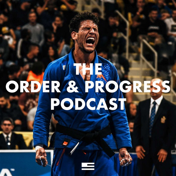 Artwork for The Order & Progress Podcast