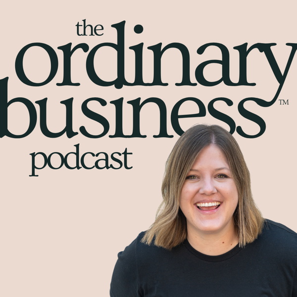 Artwork for The Ordinary Business™️ Podcast