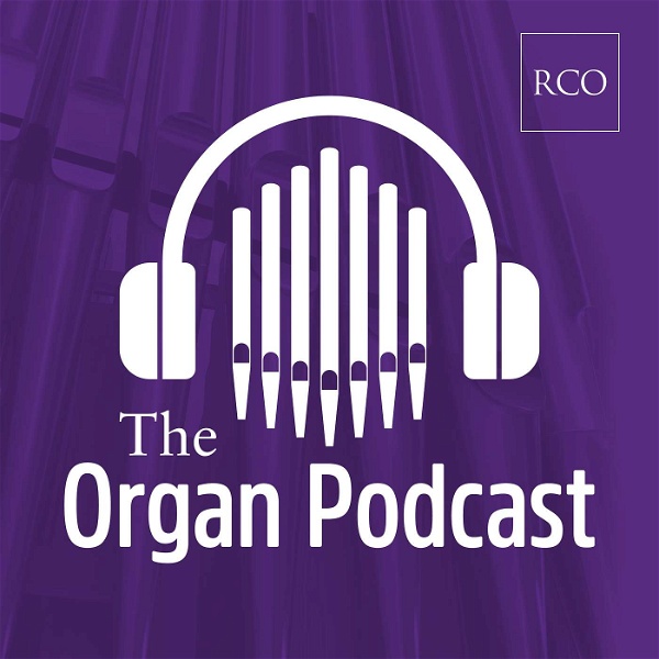 Artwork for The Organ Podcast