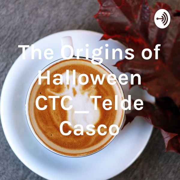 Artwork for The Origins of Halloween CTC_Telde Casco