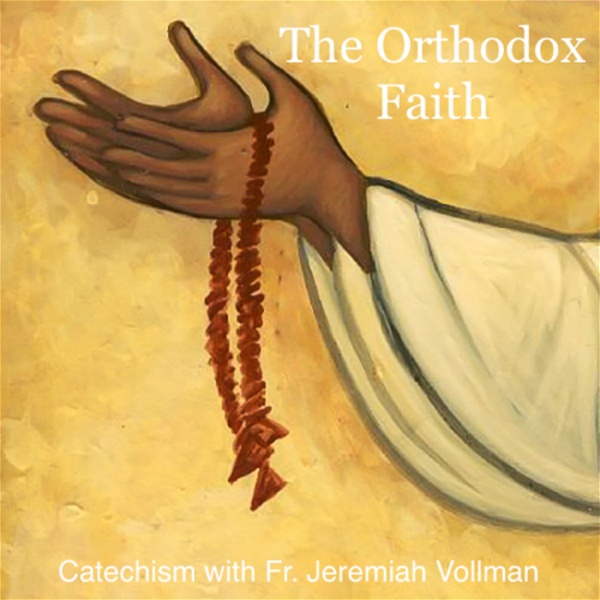 Artwork for The Orthodox Faith: Catechism