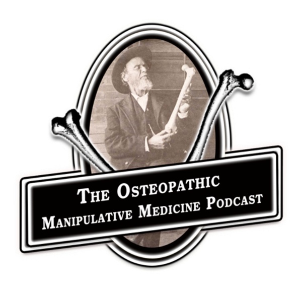 Artwork for The Osteopathic Manipulative Medicine Podcast