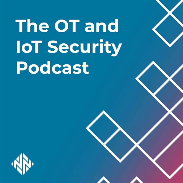 Artwork for The OT and IoT Security Podcast