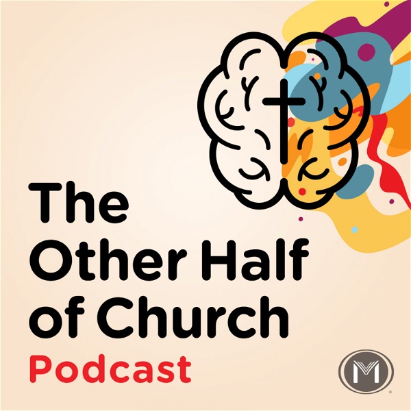 Artwork for The Other Half of Church Podcast