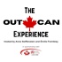 The OUTCAN Experience