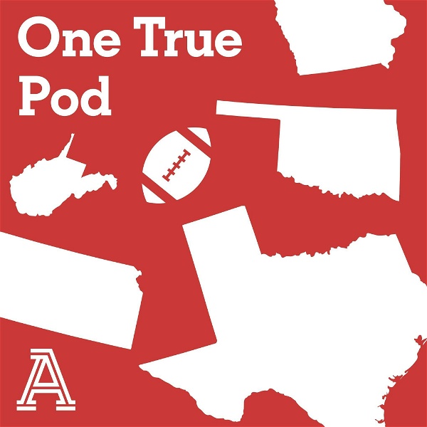 Artwork for One True Pod: A show about Big 12 football