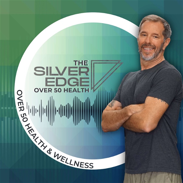 Artwork for The Over 50 Health & Wellness Podcast