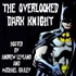 The Overlooked Dark Knight: The New Adventures