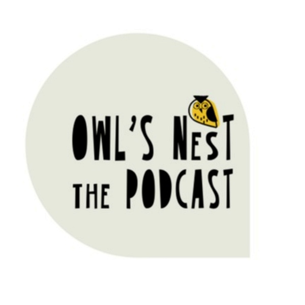 Artwork for Owl's Nest the Podcast