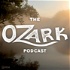 The Ozark Podcast