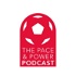 The Pace and Power Podcast