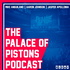 The Palace of Pistons Podcast