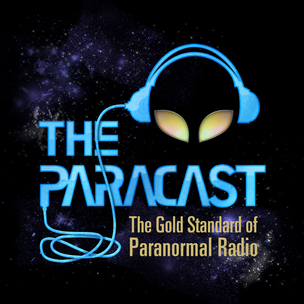 Artwork for The Paracast -- The Gold Standard of Paranormal Radio