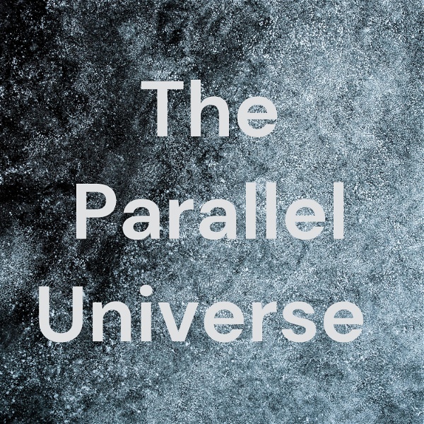 Artwork for The Parallel Universe
