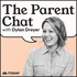The Parent Chat with Dylan Dreyer