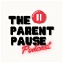The Parent Pause