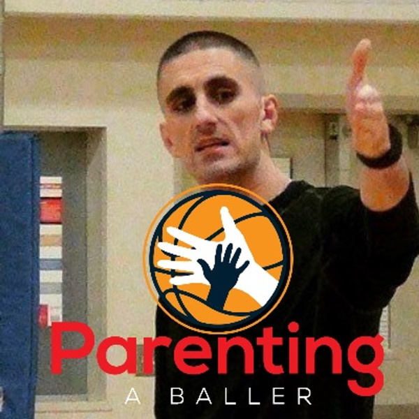 Artwork for The Parenting a Baller Show