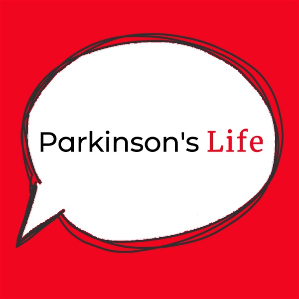 Artwork for The Parkinson's Life Podcast