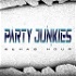THE PARTY JUNKIES REHAB HOUR