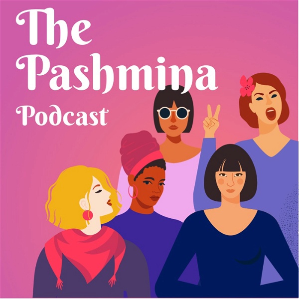 Artwork for The Pashmina Podcast