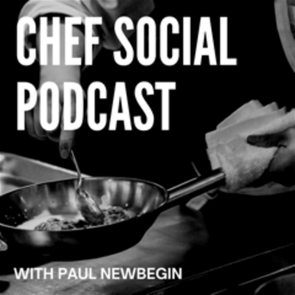 Artwork for The Chef Social Podcast