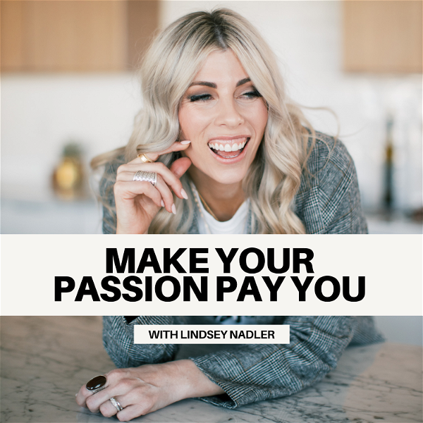 Artwork for Make Your Passion Pay You