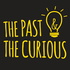 The Past and The Curious: A History Podcast for Kids and Families