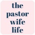 The Pastor Wife Life
