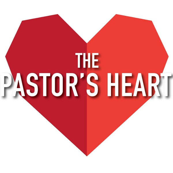 Artwork for The Pastor's Heart