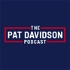 The Pat Davidson Podcast