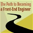 The Path to Becoming  a Front-End Engineer