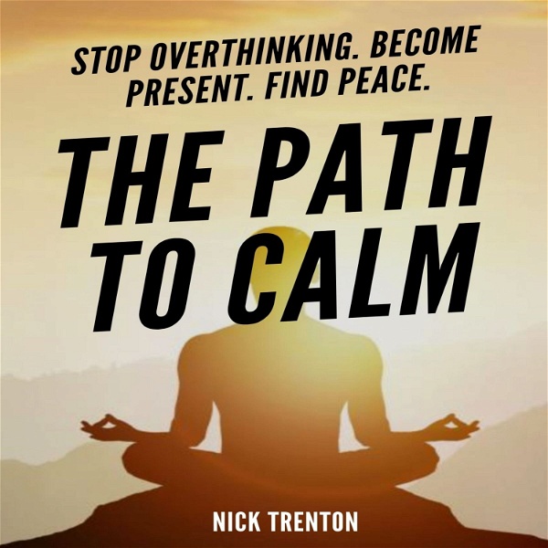 Artwork for The Path to Calm