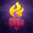 The Path to Story