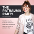 The Patrauma Party - Heal from trauma, improve self worth, and learn to love yourself, dammit