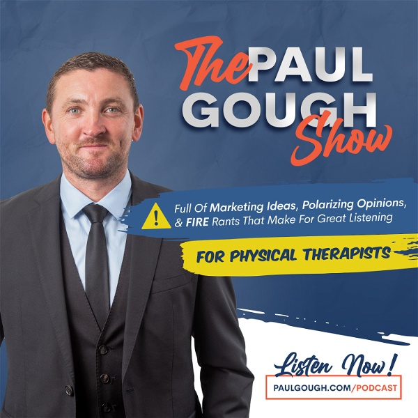 Artwork for The Paul Gough Audio Experience: Business Lessons for Physical Therapists