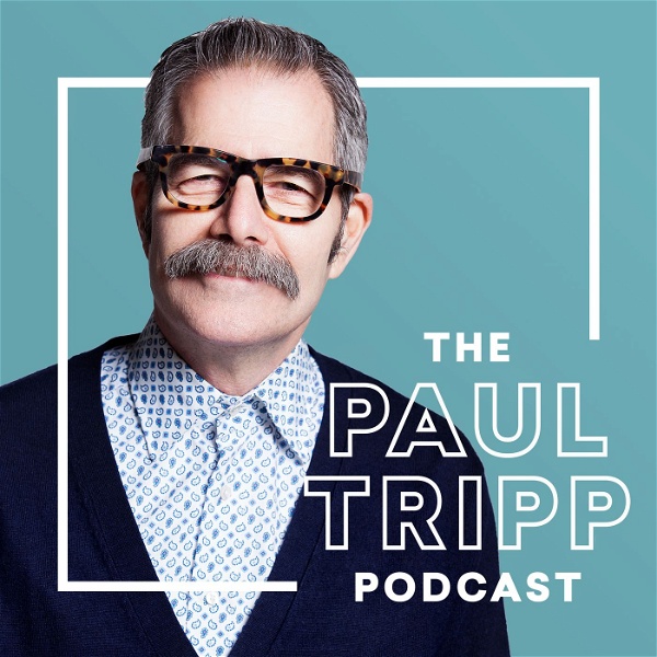 Artwork for The Paul Tripp Podcast