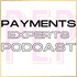 The Payments Experts Podcast