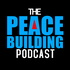 The Peacebuilding Podcast : From Conflict To Common Ground