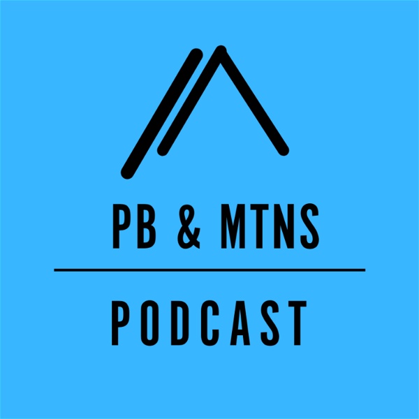 Artwork for The Peanut Butter and Mountains Podcast