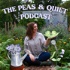 The Peas and Quiet Podcast