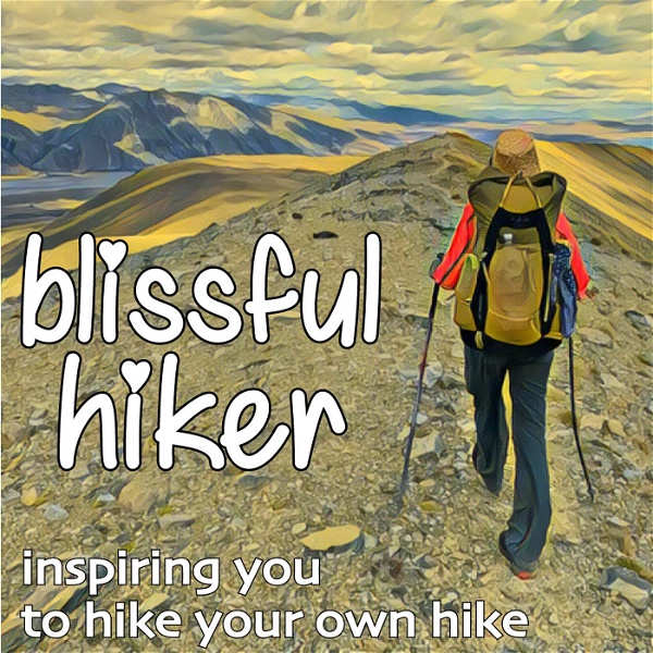 Artwork for blissful hiker ❤︎ inspiring you to hike your own hike